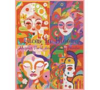 Faces in Bloom: Abstract Floral Hair Color by Number: 40 Abstract, Stylized Faces with Painterly Floral Hair Designs | Relaxing and Creative Color by Number for Stress Relief