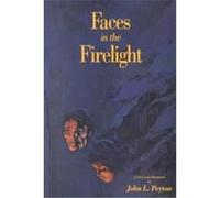 Faces in the Firelight John L. Peyton (Auteur)