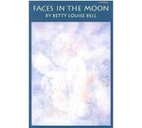 Faces in the Moon, American Indian Literature and Critical Studies, Vol. 9 Betty Louise Bell (Auteur)