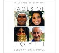 Faces of Egypt - [Version Originale] Deborah Shea Doyle, Deborah Shea Doyle (Auteur)
