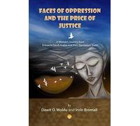 Faces Of Oppression And The Price Of Justice