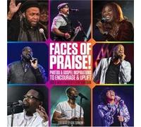 Faces Of Praise Carol M Mackey, B Jeffrey Grant - Clark (Auteur)