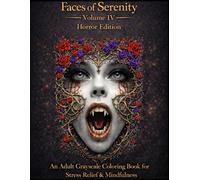 Faces of Serenity Volume 4: Horror Edition