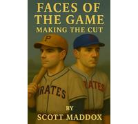 FACES OF THE GAME: MAKING THE CUT