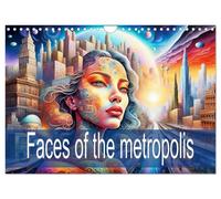Faces of the metropolis (Wall Calendar 2026 DIN A4 landscape), CALVENDO 12 Month Wall Calendar: The magic of the fusion of man and metropolis.