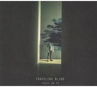 Faces on TV - Traveling Blind -Digi-