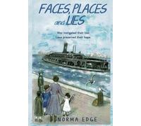 Faces, Places And Lies