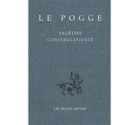 Facéties / Confabulationes - Le Pogge - Belles Lettres - broché - Roman