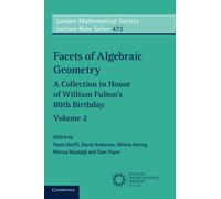 Facets of Algebraic Geometry