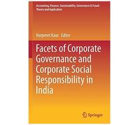 Facets Of Corporate Governance And Corporate Social Responsibility In India