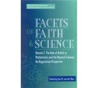 Facets of Faith and Science by Jitse Van Der Meer