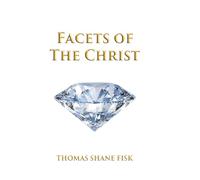 FACETS OF THE CHRIST