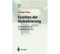 Facetten Der Globalisierung Ladenburger Kolleg Globalisierung Verstehen und Gestalten, Ulrich Steger (Auteur)