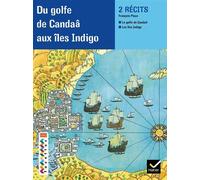 Facettes Bibilothèque CM2 - Du golfe de Candaâ aux îles indigo - Recueil Du golfe de Candaa aux Iles Indigo - François Place - Hatier - broché - Scolaire / Universitaire