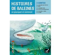 Facettes Bibliothèque CE1 - Histoires de baleines, 3 contes étiologiques - Recueil