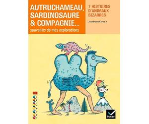 Facettes Bibliothèque CE2 - Autruchameau, Sardinosaure & Compagnie - Recueil