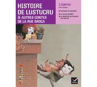 Facettes Bibliothèque CE2 - Histoire de Lustucru et autres contes de la rue Broca - Recueil Michèle Schöttke (Collection dirigée par), Pierre Gripari (Auteur), Jong Romano (Illustration)