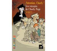 Gérard Moncomble – Facettes Bibliothèque CM1/CM2 : Attention, Charly ! – Recueil – Broché