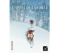 Facettes Bibliothèque CM1/CM2 - L'appel de la forêt - Bande dessinée Fred Simon (Adapté), Jack London (Auteur)