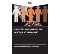Facettes Intrigantes Du Discours Tumaqueño