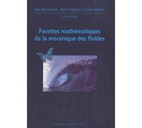 Facettes mathématiques de la mécanique des fluides