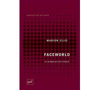 Faceworld: Le visage au XXIe siècle