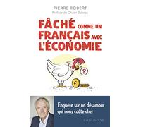 Fâché comme un Français avec l'économie