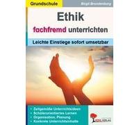 Fachfremd Ethik Unterrichten / Grundschule