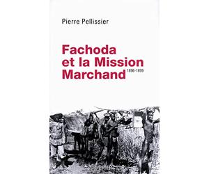 Fachoda et la mission Marchand: 1896-1899