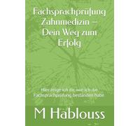 Fachsprachprüfung Zahnmedizin - Dein Weg zum Erfolg: Hier zeige ich dir, wie ich die Fachsprachprüfung bestanden habe.