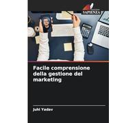 Facile comprensione della gestione del marketing