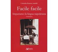 Facile facile – Apprenons la langue napolitaine – Nouvelle édition