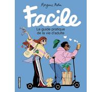 Margaux Motin – Facile – Le guide pratique de la vie d'adulte – Broché