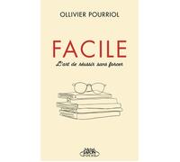 Facile - Ollivier Pourriol - Michel Lafon Poche - Poche - Essai