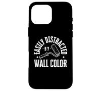 Facilement distrait par la Couleur des Murs Peintre de Maison drôle Coque pour iPhone 16 Pro Max
