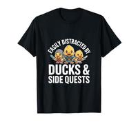 Facilement distrait par Les Canards et Les quêtes Secondaires T-Shirt