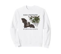 Facilement distrait par Les Chauves-Souris et Les Plantes Sweatshirt