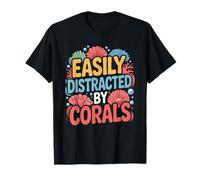 Facilement distrait par Les coraux Fragments de Corail T-Shirt