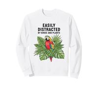 Facilement distrait par Les Oiseaux et Les Plantes Sweatshirt