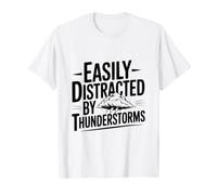 Facilement distrait par Les orages T-Shirt