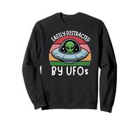 Facilement distrait par Les OVNIS, OVNI drôle distrait par Les extraterrestres Sweatshirt