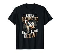 Facilement distrait par Oh Look A Cow Funny FarmAnimal T-Shirt