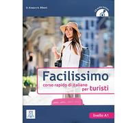 Facilissimo, corso rapido di italiano per turisti: Livello A1
