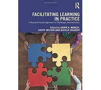Facilitating Learning In Practice