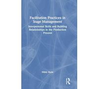 Facilitation Practices in Stage Management