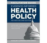 Facilitator Guide For Evidence-Informed Health Policy, Revised Second Edition