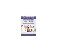 Facilitator Guide For Unfolding Health Assessment Case Studies For The Student Nurse, Second Edition