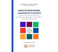 Facilitator Guide: Leading By Example