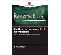 Faciliter la responsabilité d'entreprise