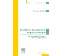 Faciliter les changements en psychothérapie: L'amorçage préconscient et la stratégie APAP